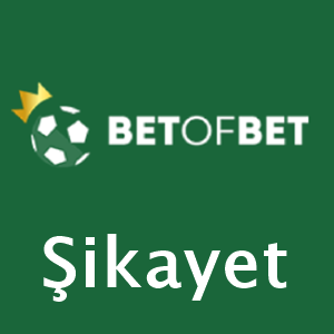 betofbet şikayet